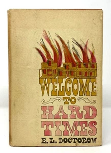 E.L. Doctorow - Welcome to Hard Times - 1st 1st - Author's First Book - Western - Picture 1 of 7