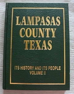 Lampasas County History its history and its people Volume II hardback - Picture 1 of 18
