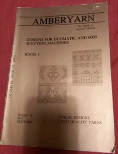 Pattern Book - Amberyarn Designs For Passap/Pfaff Duomatics E6000 - Picture 1 of 1