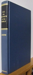 Bible study help: All the Women of the Bible - by Herbert Lockyer - HB - Picture 1 of 4