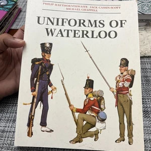 Uniforms of Waterloo by Jack Cassin-Scott, Philip J. Haythornthwaite and Michael - Picture 1 of 6