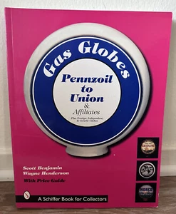 Gas Globes: Pennzoil(r) to Union(r) & Affiliates by Benjamin, Scott - Foto 1 di 15