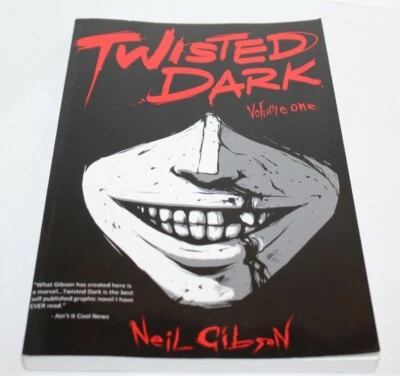 Twisted Dark Vol 1 by Neil Gibson Paperback 2011 Signed Graphic Novel - Image 1 of 3