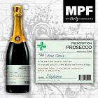 Personalised Prescription Prosecco Bottle Label - Birthday CHRISTMAS Gift