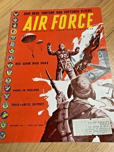 Nov 1952 AIR FORCE, The Magazine of American Airpower- REDS TORTURE PILOTS - Picture 1 of 12
