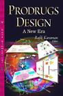 Prodrugs Design: A New Era By Rafik Karaman (English) Hardcover Book
