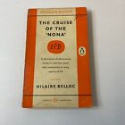 The Cruise Of The Nona by Hilaire Belloc 1958 Vintage Penguin Paperback Book
