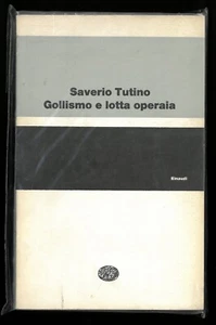 Gollismo e lotta operaia Saverio Tutino Einaudi 1° 1964 - Picture 1 of 1