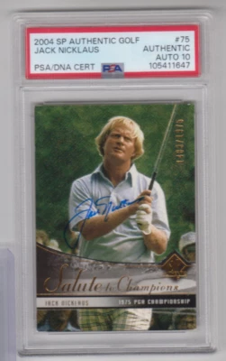 2004 SP AUTHENTIC GOLF #75 JACK NICKLAUS SIGNED / AUTO ~ PSA 10  #'ed /1975  WOW - Image 1 of 2