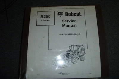Bobcat Ingersoll Rand B250 B Backhoe Loader Service Repair Manual 572911001-  xz - Image 1 of 4