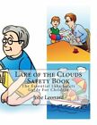 Lake Of The Clouds Safety Book: The Essential Lake Safety Guide For Childre...