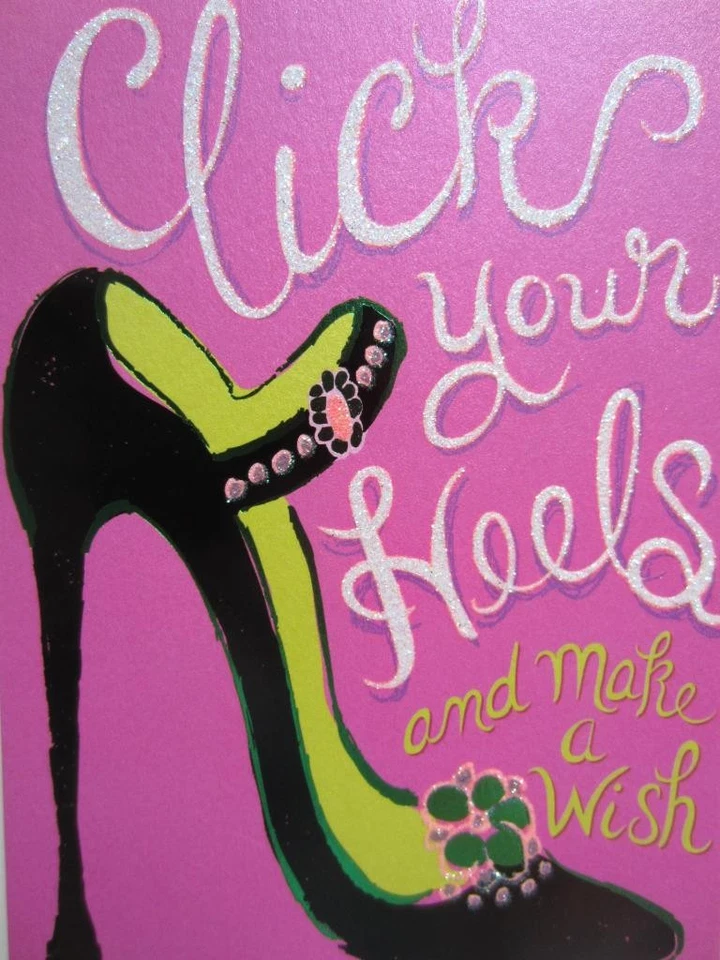 DIVERTIDA TARJETA DE CUMPLEAÑOS "Haz clic en tus tacones y haz" AVANTI PRESS A* Amante de los zapatos Foto 1 de 1