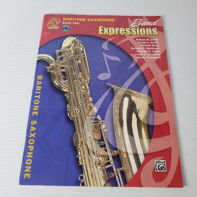 Band Expressions Book Two Baritone Saxophone Songbook Sheet Music With Cd  - Image 1 of 4