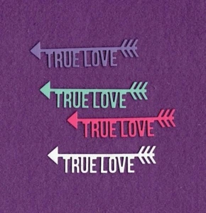 ARROW TRUE LOVE love valentine die cuts scrapbook cards - Picture 1 of 1