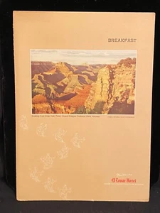 Fred Harvey Restaurant GRAND CANYON Frühstücksmenü EL TOVAR HOTEL Kaffee 0,15 $ - Bild 1 von 3
