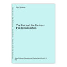 The Fast and the Furious - Full Speed Edition Walker, Paul, Vin Diesel P 1148439
