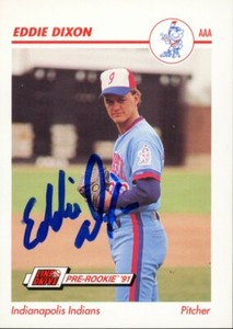 1991 Indianapolis Indians EDDIE DIXON Signed Card autograph AUTO EXPOS