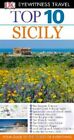 Dk Eyewitness Top 10 Travel Guide: Sicily By Elaine Trigiani, S .9781405360920