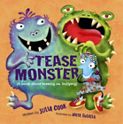 Julia Cook The Tease Monster (Taschenbuch)