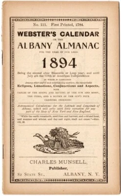 1894 Webster's Calendar or the Albany Almanac No 111, Charles Munsell, Albany NY - Image 1 of 2