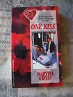 Martha Gross - One Kiss - 1993 - paperback