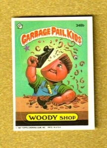 1987 Garbage Pail Kids Original 9. Serie "WOODY SHOP" #348b Stickerkarte - Bild 1 von 1