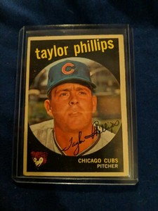 1959 TOPPS TAYLOR PHILLIPS CARD NO:113 