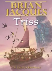 Triss (A tale of Redwall) By Brian Jacques - Picture 1 of 1