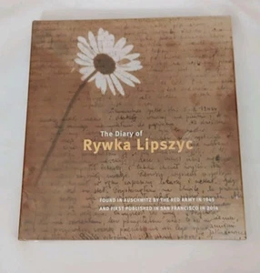 Versiegelt Das Tagebuch von Rywka Lipszyc gefunden in Auschwitz HC Geschichte Zweiter Weltkrieg Memoiren Bio - Bild 1 von 8