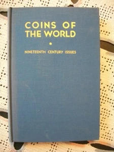 Coins of the World - 19th Century Issues Vol I (1947 1st Edition Hardcover) - Picture 1 of 12