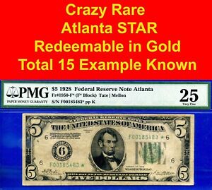 1928 $5 Federal Reserve Note PMG 25 rare 15 known Atlanta star Fr 1950-F*
