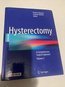Hysterectomy : A Practical Guide by Liselotte Mettler (2017, Hardcover) - Picture 1 of 6