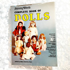 Spinning Wheel's Complete Book Of Dolls - Albert Christian Revi 1975 - Very Good