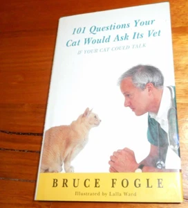 Bruce Fogle 101 Questions Your Cat Would Ask It's Vet  JH/C 1993 1st Ed - Picture 1 of 5