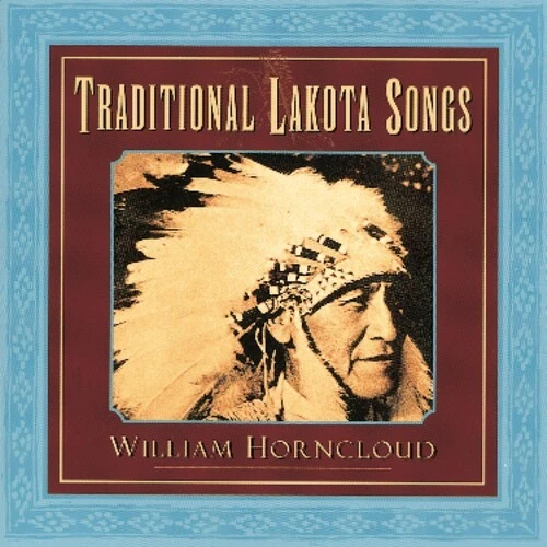 William Horncloud - Traditional Lakota Songs [Used Very Good CD] - Image 1 of 1