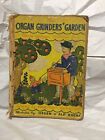 The Organ Grinders' Garden Poems Younger Children Love Vintage Poetry 1939