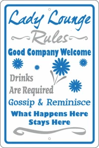 LADY LOUNGE RULES 12 "X 18" SEÑAL DE NOVEDAD - CUMPLEAÑOS, REGALO PARA ELLA, ELLA ARROJÓ - Imagen 1 de 2