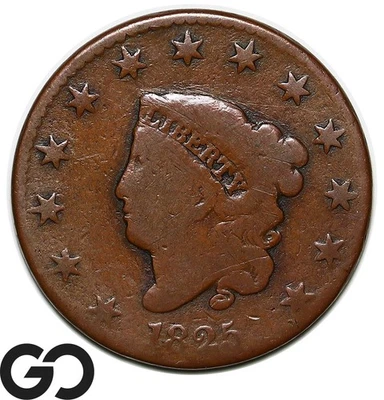 1825 Large Cent, Coronet Head, Scarce Early Date Copper - Image 1 of 2