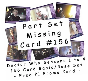 Doctor Who Seasons 1 to 4 - 156 Card Basic/Base PART Set - Missing Card #156 - Picture 1 of 8