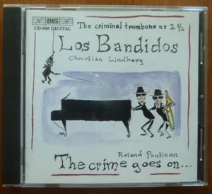 LOS BANDIDOS "CRIMINAL TROMBONE No. 2 1/2"..LINDBERG/PONTINEN.BIS-CD988 2000..EX - Bild 1 von 3