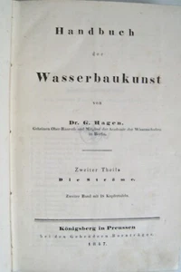 Handbuch der Wasserbaukunst G. Hagen 2. Theile 2. Band Die Stöme 1847 Original! - Picture 1 of 2