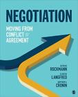 Negotiation: Moving From Conflict To Agreement By Kevin W. Rockmann (English) Pa