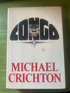 Michael Crichton Congo Hard Cover DJ Very Good 1980 - Imagen 1 de 11