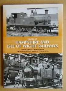 Images of Hampshire and Isle of Wight Railways. Classic Photographs from the Mau - Picture 1 of 3