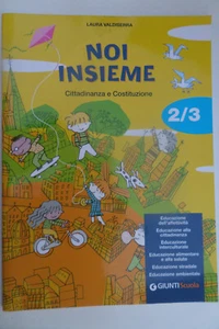 NOI INSIEME-Cittadinanza e Costituzione - GIUNTI Scuola- 2013 - E71 - Foto 1 di 2