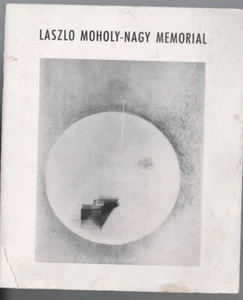 MEMORABILIA ,LASZLO MOHOLY-NAGY MEMORIAL CATALOGUE , 1947 , GUGGENHEIM - Imagen 1 de 1