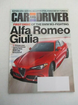 CAR AND DRIVER MAGAZINE AUGUST 2016 ALFA ROMEO GIULIA AUDI R8 MCLAREN 570S AUTO - Image 1 of 2