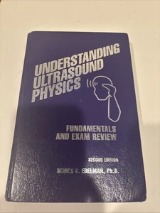 Understanding Ultrasound Physics : Fundamentals and Exam Review by Sidney K.... - Foto 1 di 3