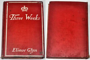 1907 THREE WEEKS Book Erotic Romance By Elinor Glyn US New York 1st Edition - Picture 1 of 6