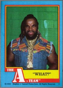 1983 Topps The A-Team # 6 What